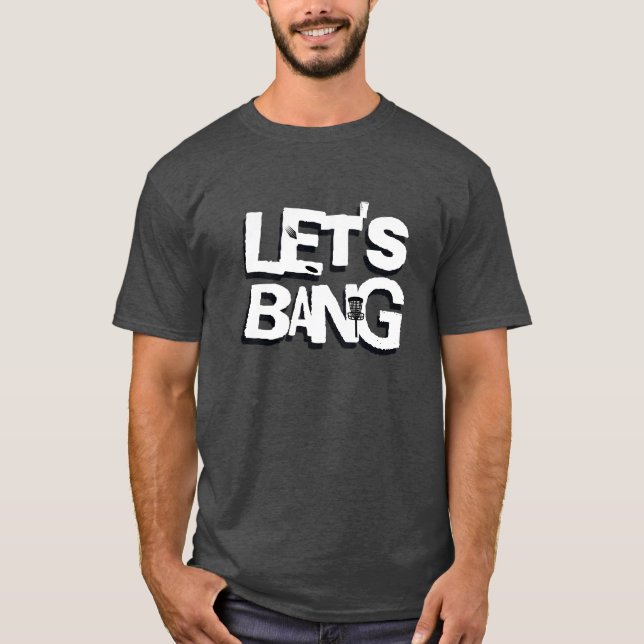 Låt oss Bang | Skivans golf-teman T Shirt (Framsida)
