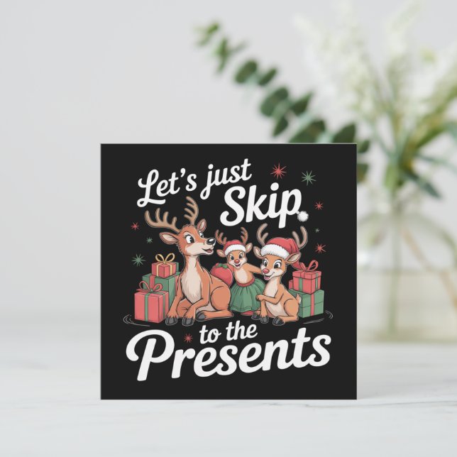 Låt Oss Bara Gå Direkt Till Julpresenterna Familje Julkort (Stående Fram)