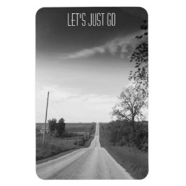 Låt oss bara gå, inspirerande citattMagnet Magnet