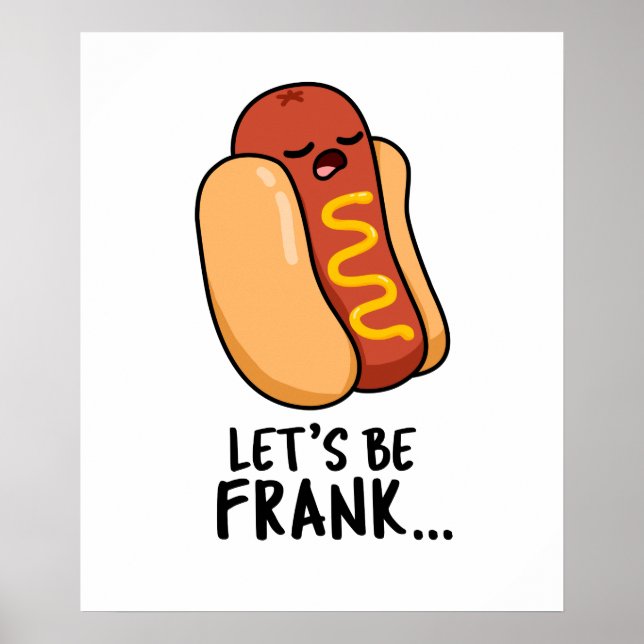 Låt oss Be Frank Funny Frankfurter Pun Poster (Framsidan)