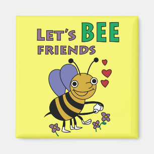 Låt oss Bee Friends Magnet