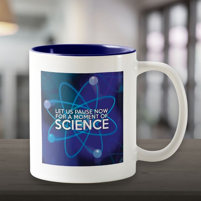 LÅT OSS BEKYMMA OSS NU FÖR ETT VETENSKAP Två-Tonad MUGG (LET US PAUSE NOW FOR A MOMENT OF SCIENCE Two-Tone COFFEE MUG)