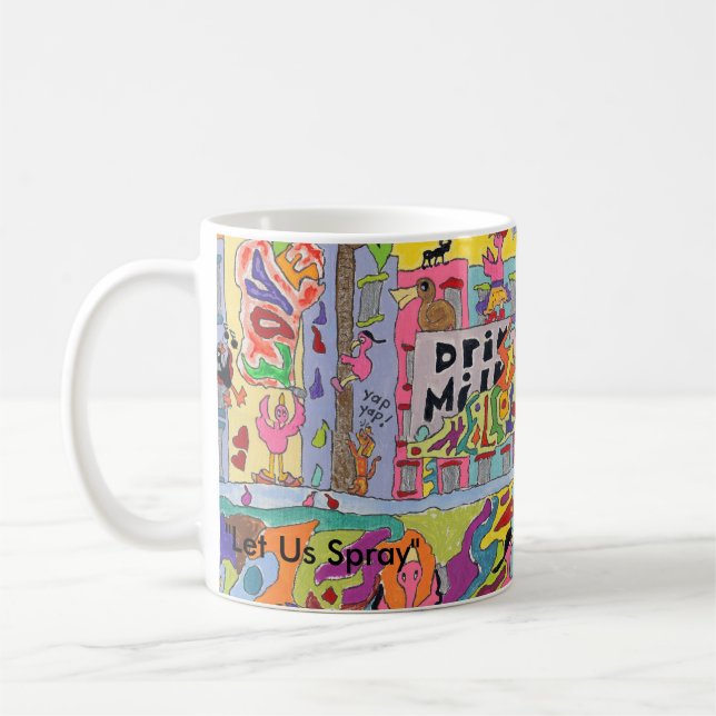"Låt oss bespruta" den stora bildupplagan #1 Kaffemugg (Vänster)