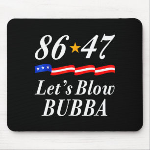 Låt oss blåsa Bubba rolig oss flagga män kvinnor Musmatta