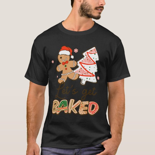 Låt oss bli bakade Cookie Bakning Team Kul jul T Shirt (Framsida)