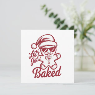 Låt oss bli bakade Snarkig jul Sarksastisk Rolig Julkort