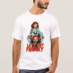 Låt Oss Bli Konstiga – Retro Pin-Up & Kuslig Clown T Shirt