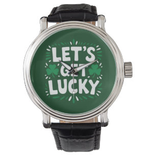 Låt oss bli lyckliga Shamrock Rolig St Patrick's D Armbandsur