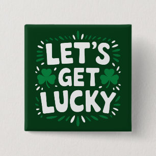 Låt oss bli lyckliga Shamrock Rolig St Patrick's D Knapp