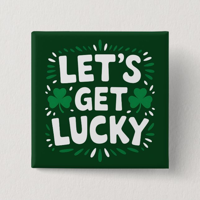 Låt oss bli lyckliga Shamrock Rolig St Patrick's D Knapp (Framsida)