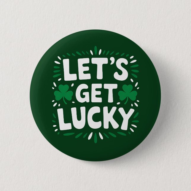 Låt oss bli lyckliga Shamrock Rolig St Patrick's D Knapp (Framsida)