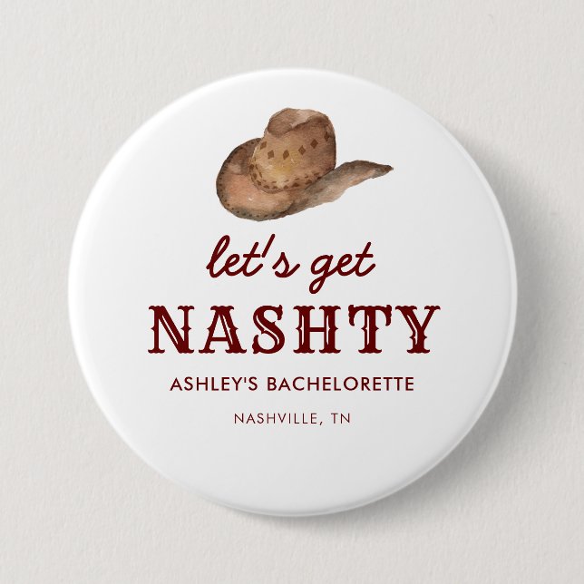 Låt oss bli Nashty Nashville Möhipparty Knapp (Framsida)