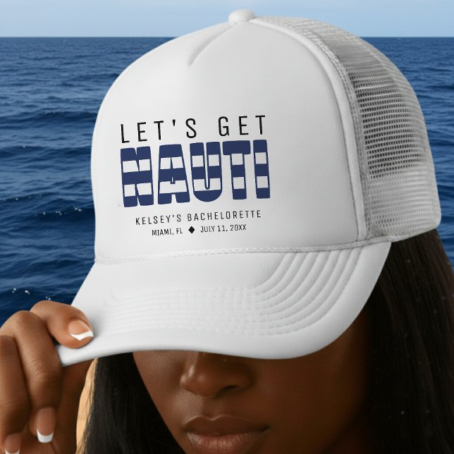 Låt Oss Bli Nauti Nautilus Sällskapsresa Tjejträff Keps (Let's Get Nauti Bachelorette Party Trucker Hat
)