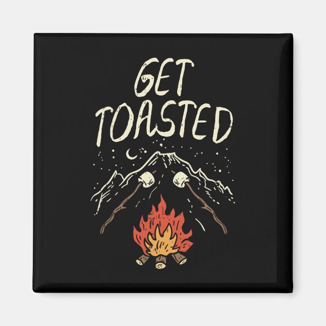 Låt Oss Bli Röstade Camping Natur Vandring Läggere Magnet (Framsidan)