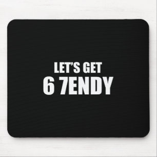 Låt Oss Bli Sendy 67 Sex Sju 7endy 6 7endy 67 Meme Musmatta