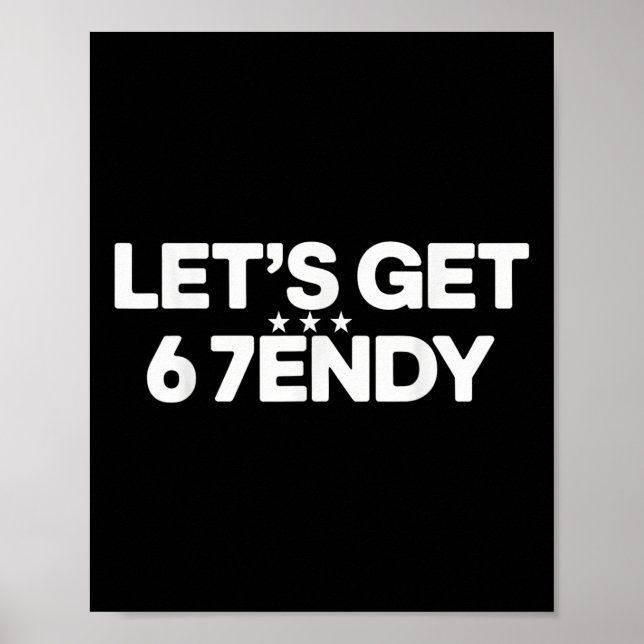 Låt Oss Bli Sendy 67 Sex Sju Meme  Poster (Framsidan)