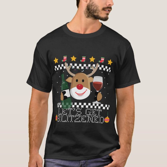 Låt oss Blitzzed Ugly jul Sweater Reindee T Shirt (Framsida)
