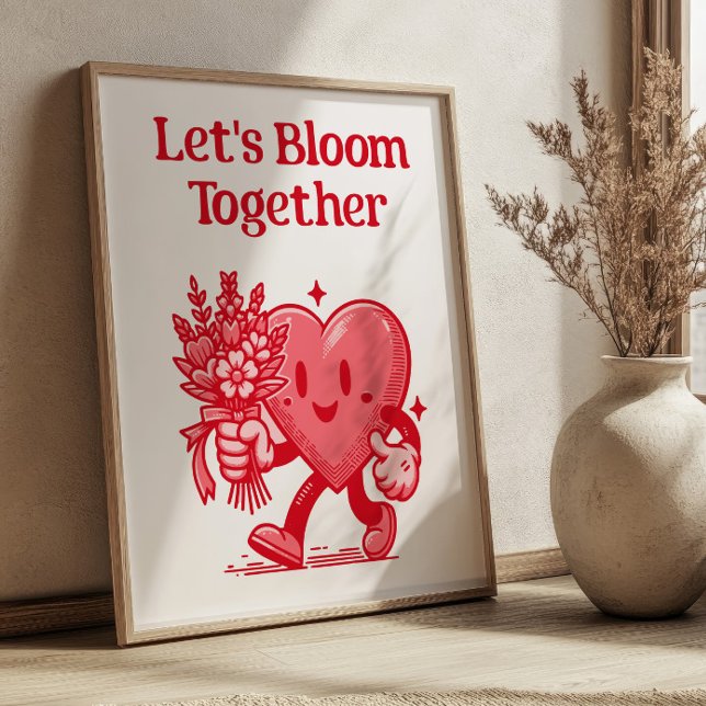 Låt oss Bloom Together Heart Mascot Retro Art Skri Poster (Skapare uppladdad)