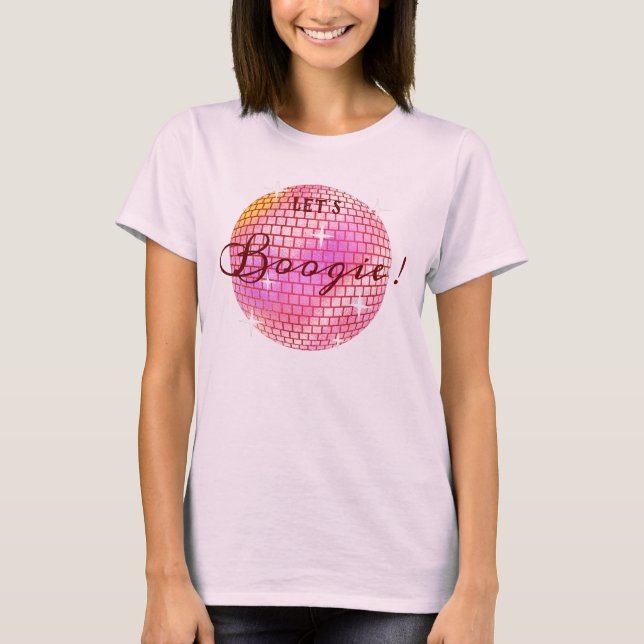 Låt oss Boogie!  Disco boll Bachelorette Party  T Shirt (Framsida)
