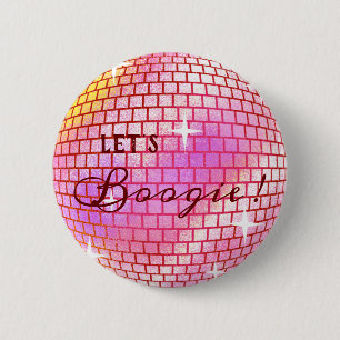Låt oss Boogie! Disco boll Knapp