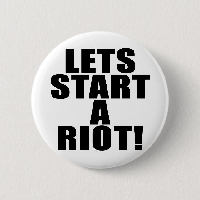Låt oss börja en riot! knapp (Framsida)
