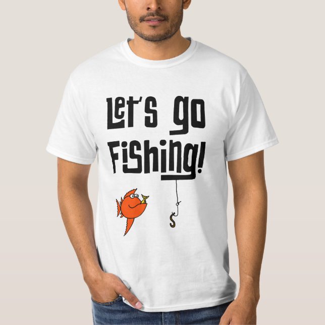 Låt oss börja fiska! t shirt (Framsida)