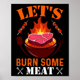 Låt oss bränna lite Kött Poster
