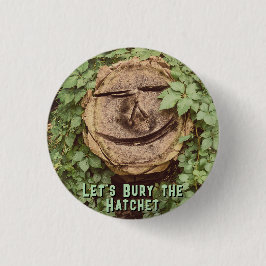 "Låt oss Bury the Hatchet" Knapp