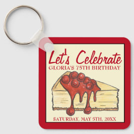 Låt oss Celebrate Cherry Cheesecake Dessert Birthd Nyckelring