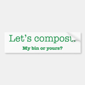 Låt oss Compost. Min tunna eller Din? Bildekal
