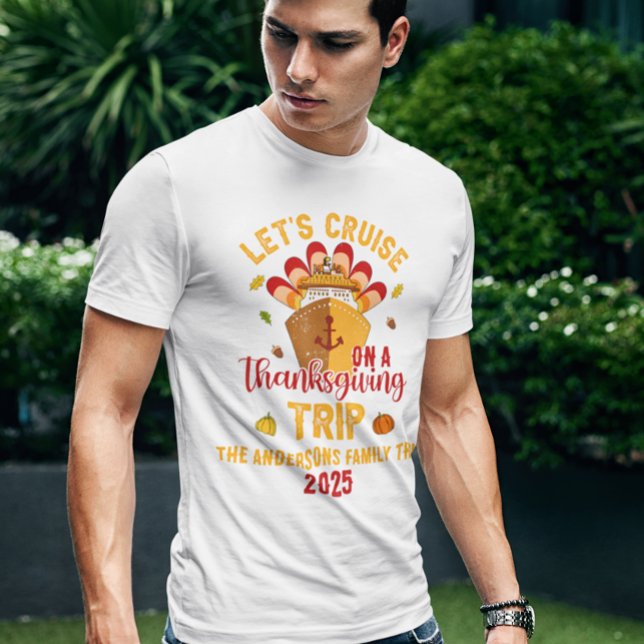 Låt oss Cruise Thanksgiving Resa T Shirt (Skapare uppladdad)