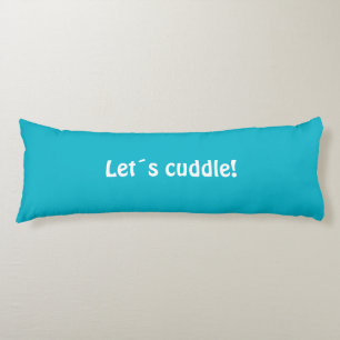 Låt oss cuddle! Body Pillow Kroppskudde