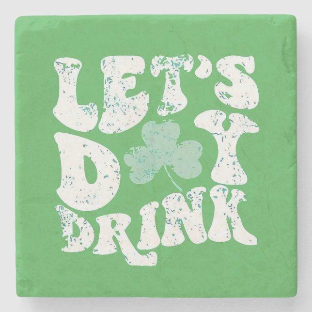 Låt oss Day Drink St Patrick Paddy Lucky Charm Stenunderlägg (Framsidan)