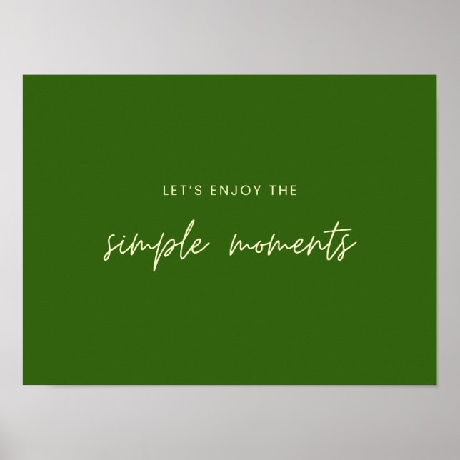 låt oss de enkla ögonblick som Poster utskrift (Framsidan)