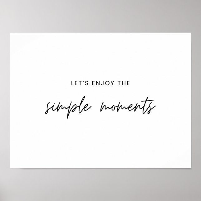låt oss de enkla ögonblick som Poster utskrift (Framsidan)