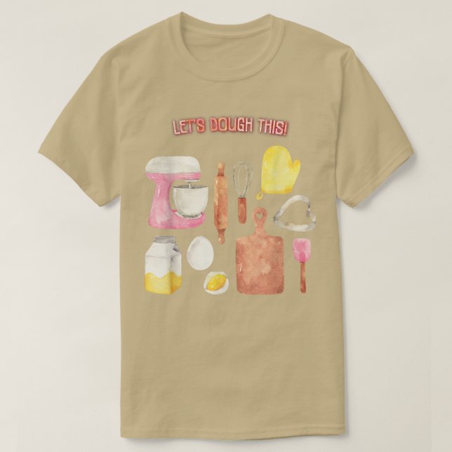 Låt oss deg den här baking baker Funny Quote Sarca T Shirt (Design framsida)