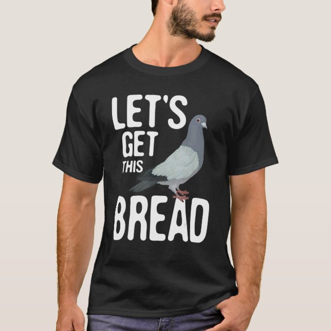 Låt oss den här breda Tävlan Pigeon Bird Breeder T Shirt (Framsida)
