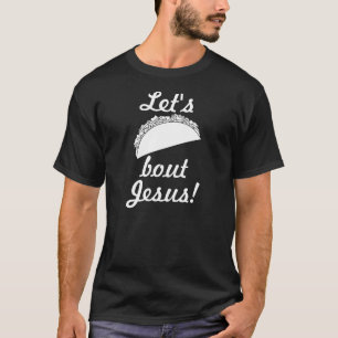 Låt oss den Taco'anfallJesus T-tröja Tröja