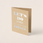 Låt oss Do - Funny Bridesmaid Frieri Folierat Kort<br><div class="desc">"Låt oss göra lite "vi borde inte göra" sak. Kommer du att bli min Bridesmaid?" Lustigt bridesmaid,  maid of honor frieri foliekort</div>