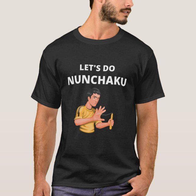 Låt oss Do Nunchaku T Shirt (Framsida)