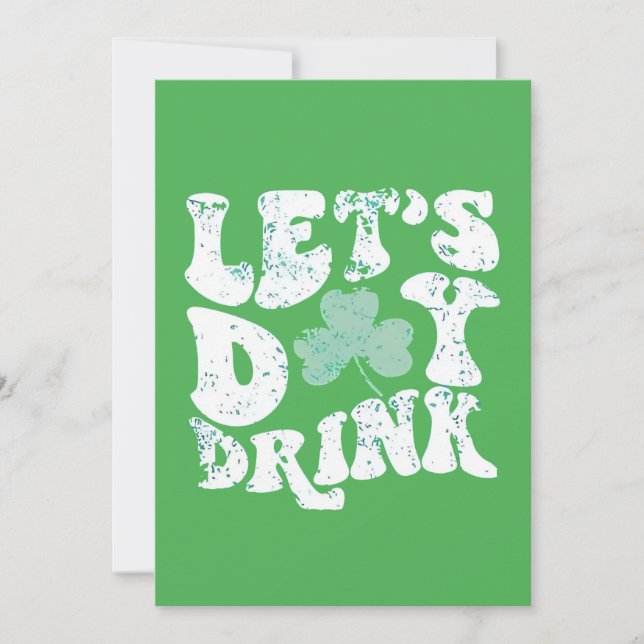 Låt oss dricka på St. Patrick Paddy Lucky Charm Julkort (Framsida)
