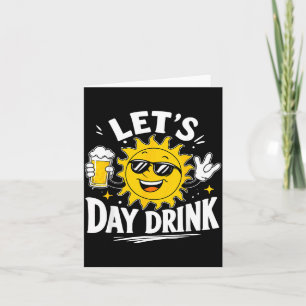 Låt oss dricka rolig sol dricka humor kort