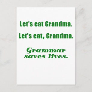 Låt oss Eat Grandma Grammar Saves Lives Vykort