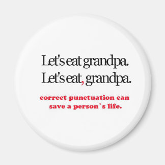 Låt oss Eat Grandpa Magnet