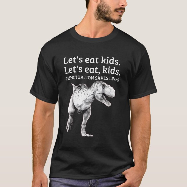 Låt oss eat interpunktion sparar liv Grammar T Shirt (Framsida)