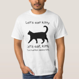 Låt oss Eat Kattunge Funny Cat Shirt T