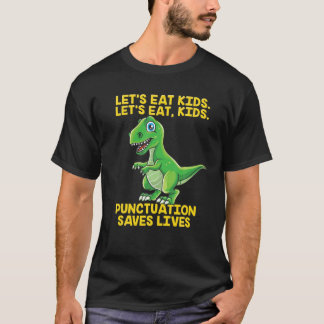 Låt oss eat Kids interpunktion Sparar liv Grammar  T Shirt