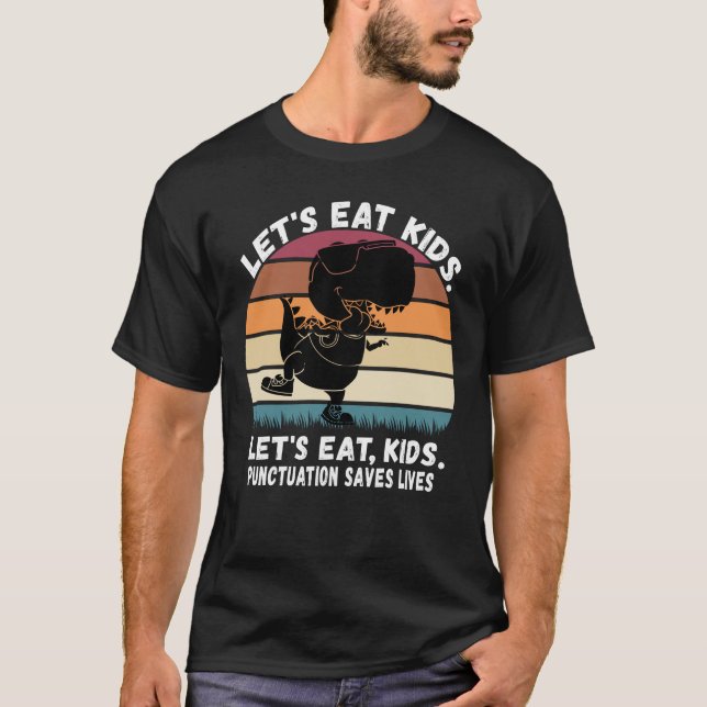 Låt oss eat Kids interpunktion Sparar liv Grammar T Shirt (Framsida)
