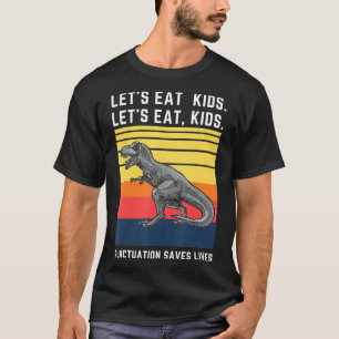 Låt oss eat Kids interpunktion Sparar liv Lundny G T Shirt