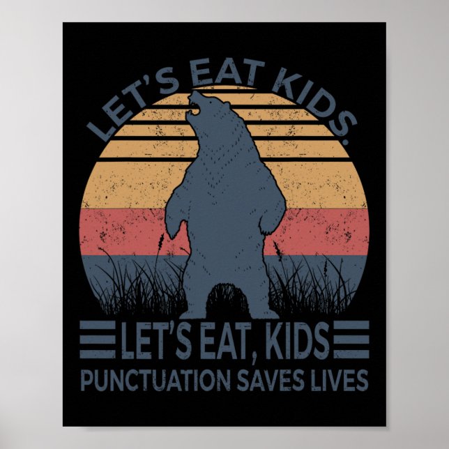 Låt oss eat Kids interpunktion Sparar livets Rolig Poster (Framsidan)
